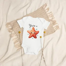 You're a Sea Star Baby Bodysuit / Organic cotton baby bodysuit
